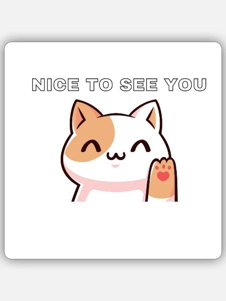 Nice to see u - Sticker Größe S (10 x 10 cm) - Mattweiß