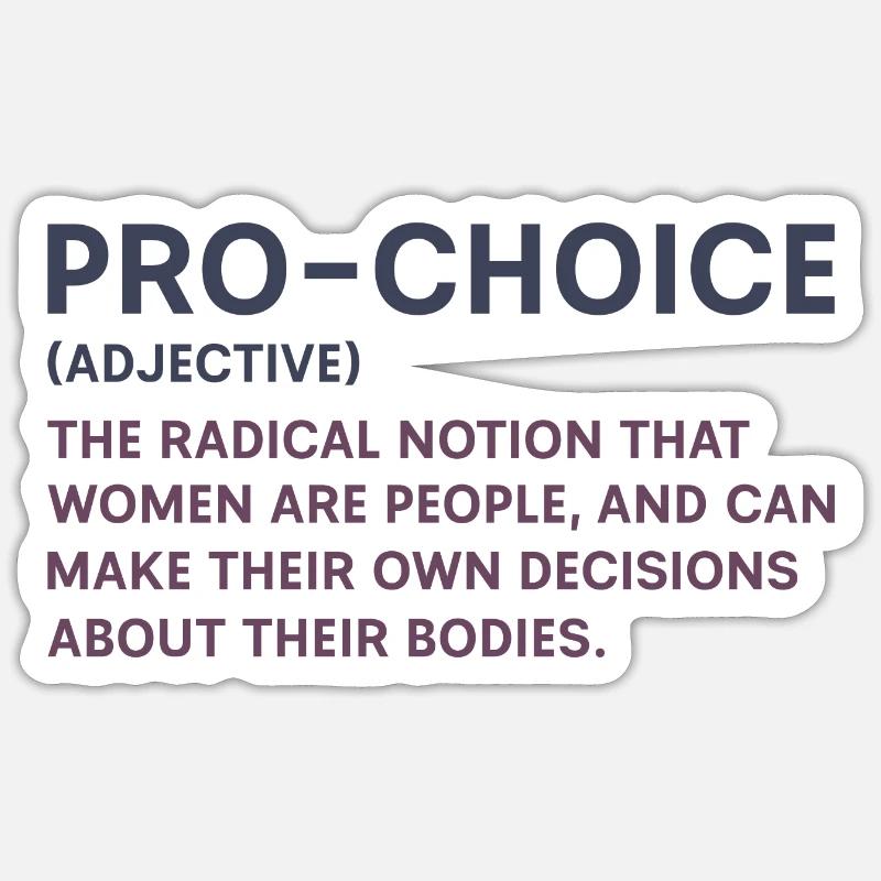 Pro-Choice Sticker size S (10 x 10 cm)