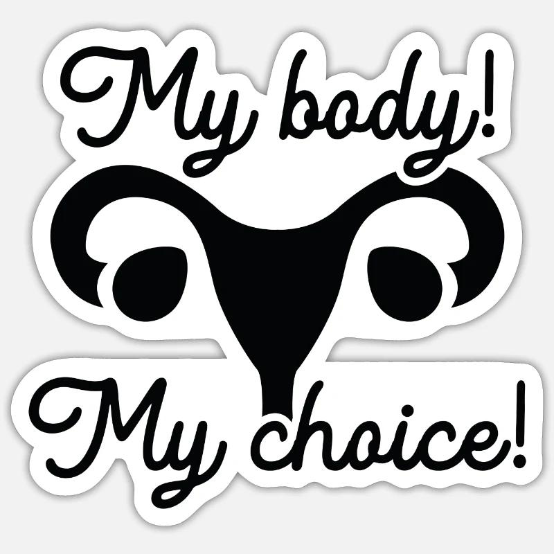 Mon corps mon choix Sticker taille S (10 x 10 cm)
