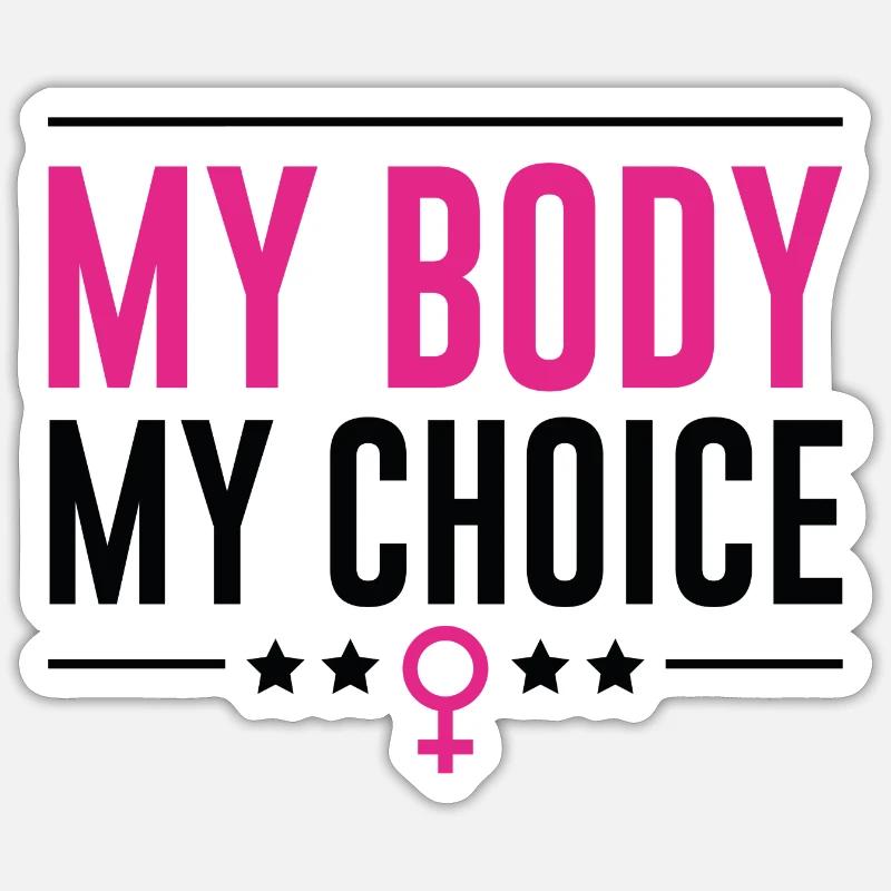 Mon corps mon choix Sticker taille S (10 x 10 cm)