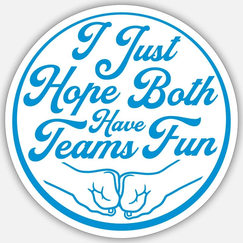 Both Teams Have Fun - Sticker size S (10 x 10 cm) - white matte