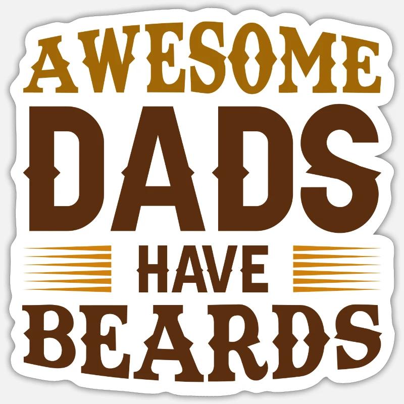 Awesome Dads Have Beards - Sticker size S (10 x 10 cm) - white matte