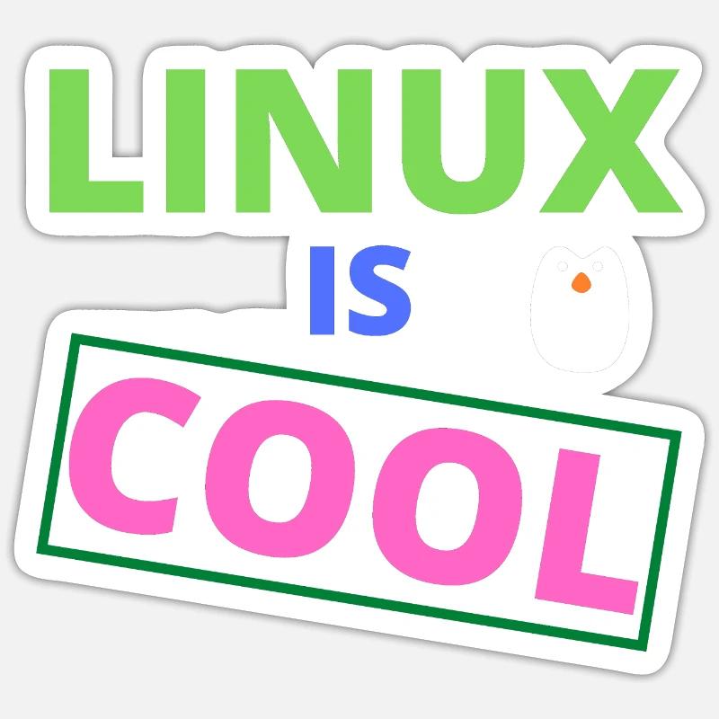 Linux is cool Sticker size S (10 x 10 cm)