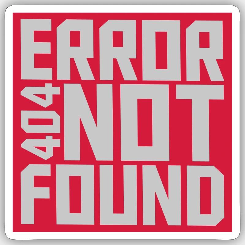 Error 404 not found - Sticker size S (10 x 10 cm) - white matte