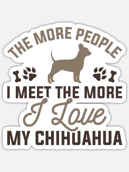 Ich liebe meinen Chihuahua - Sticker Größe S (10 x 10 cm) - Mattweiß