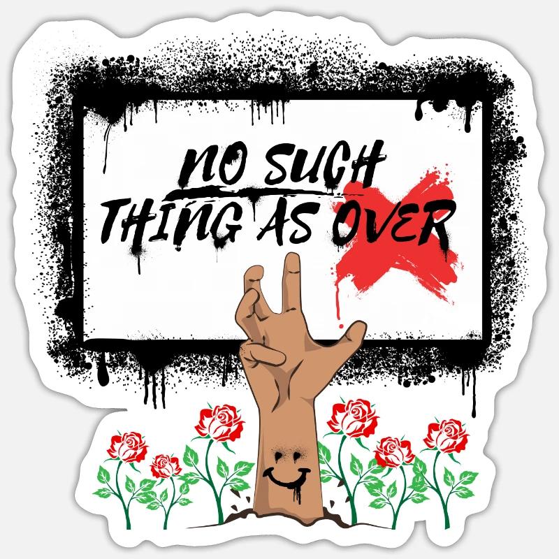 No Such Thing As Over 2 Sticker Größe S (10 x 10 cm)