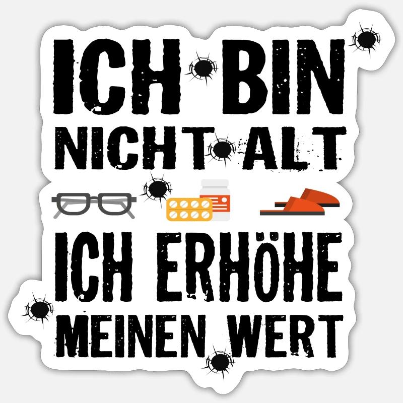 Ich bin nicht alt - Sticker Größe S (10 x 10 cm) - Mattweiß