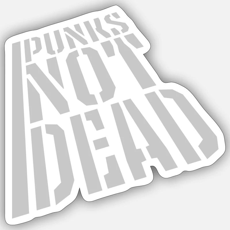 punks not dead Zitat - Sticker Größe S (10 x 10 cm) - Mattweiß