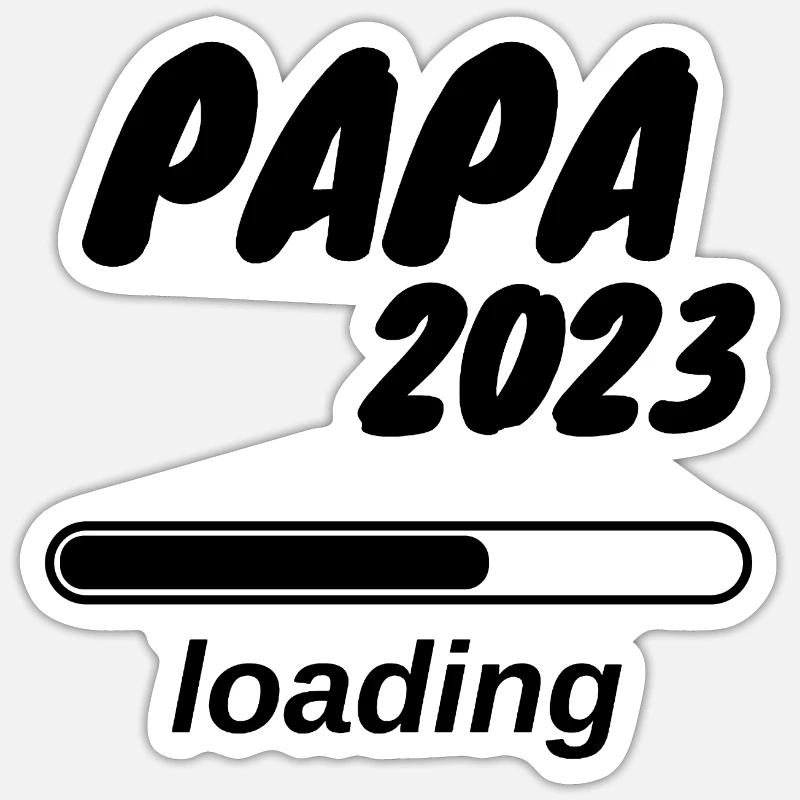 Papa 2023 loading... - Sticker size S (10 x 10 cm) - white matte