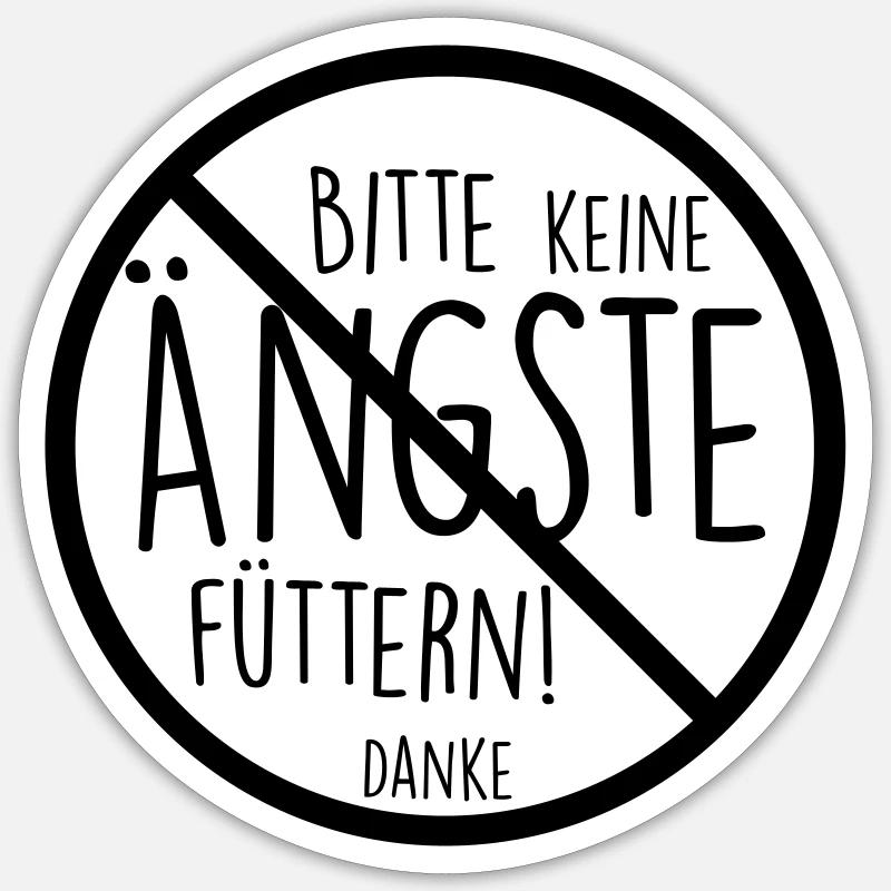 Spruch Angst Sticker Größe S (10 x 10 cm)