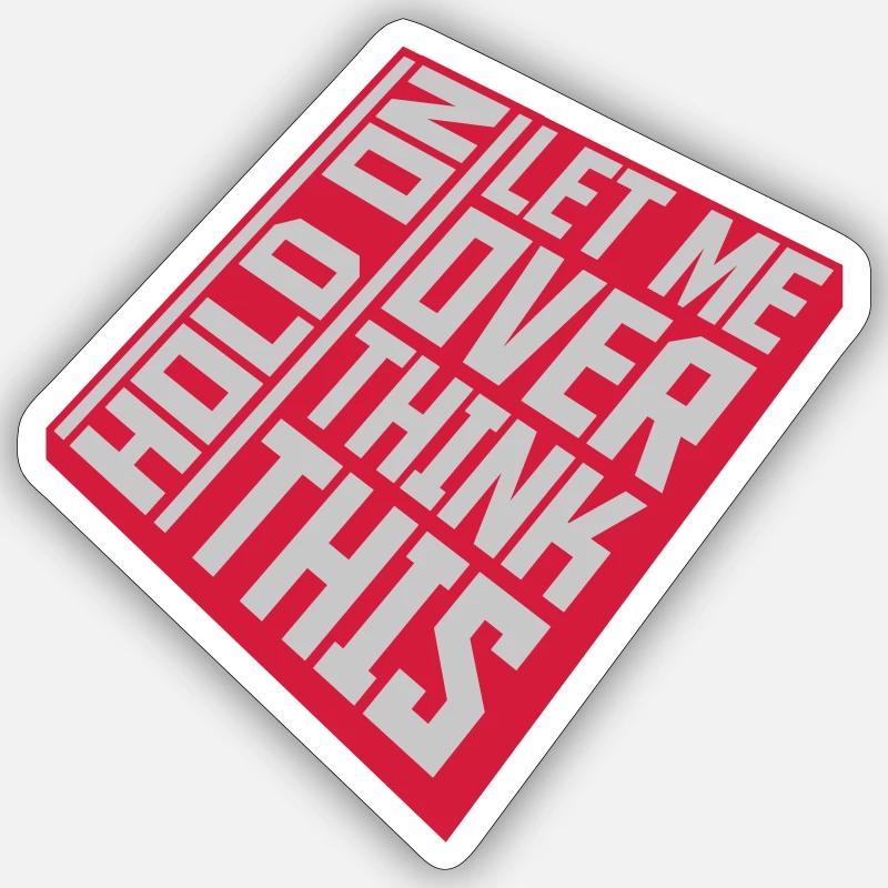 Let me overthink this Sticker Größe S (10 x 10 cm)