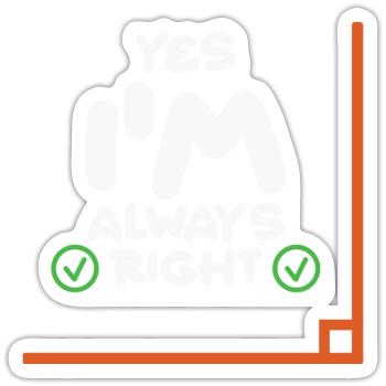 Math Teacher Yes i'm always right - Sticker Größe S (10 x 10 cm) - Mattweiß - Vorne