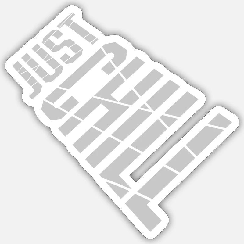 Just Chill Text Logo - Sticker taille S (10 x 10 cm) - blanc mat