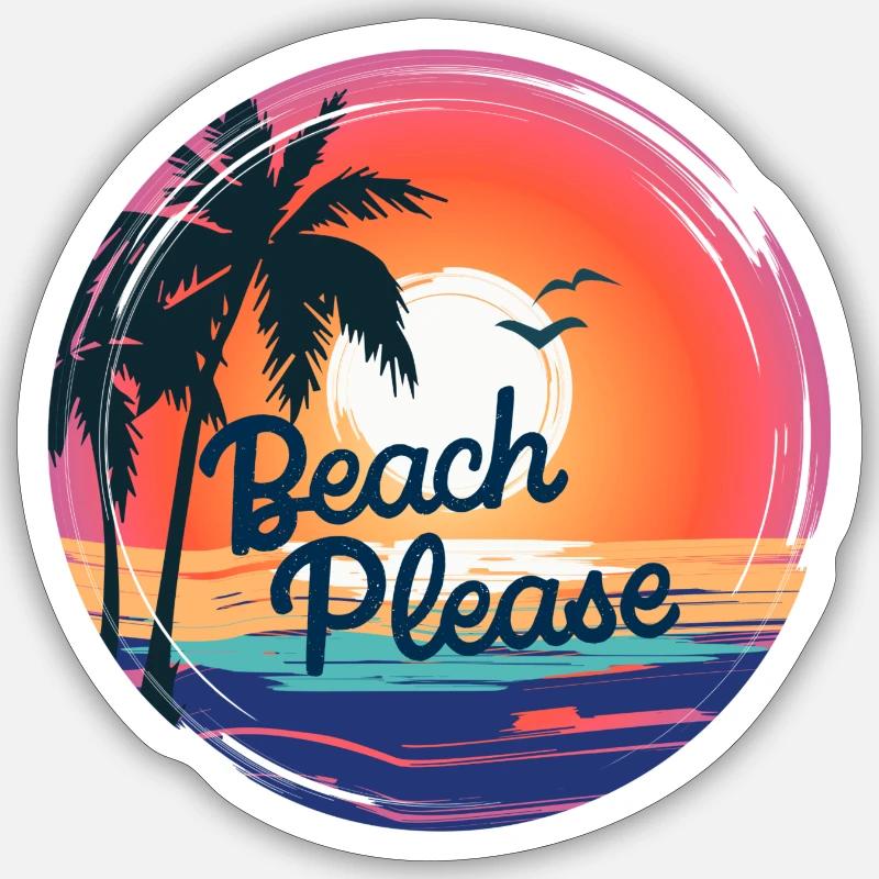 Beach Please Sticker size S (10 x 10 cm)