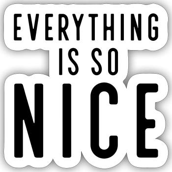 Funny sayings - Sticker size S (10 x 10 cm) - white matte - Front