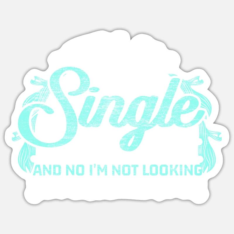Single Beziehung Geschenkidee - Sticker Größe S (10 x 10 cm) - Mattweiß