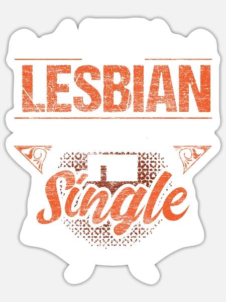 Lesbisch Single Pride Beziehung Geschenkidee - Sticker Größe S (10 x 10 cm) - Mattweiß