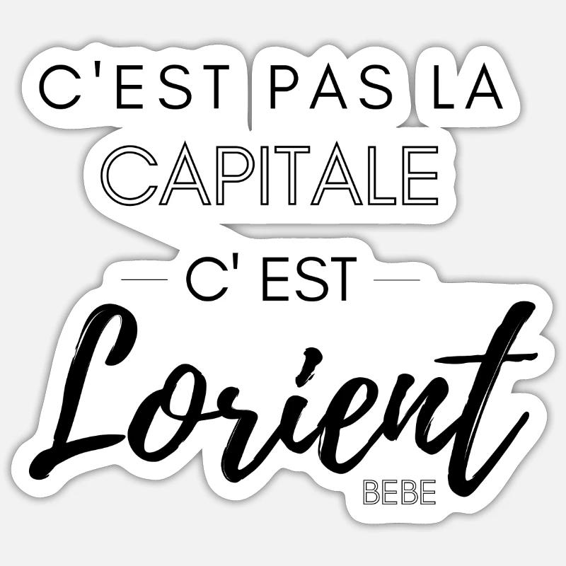 C'est pas la capitale, c'est Lorient bébé Sticker taille S (10 x 10 cm)