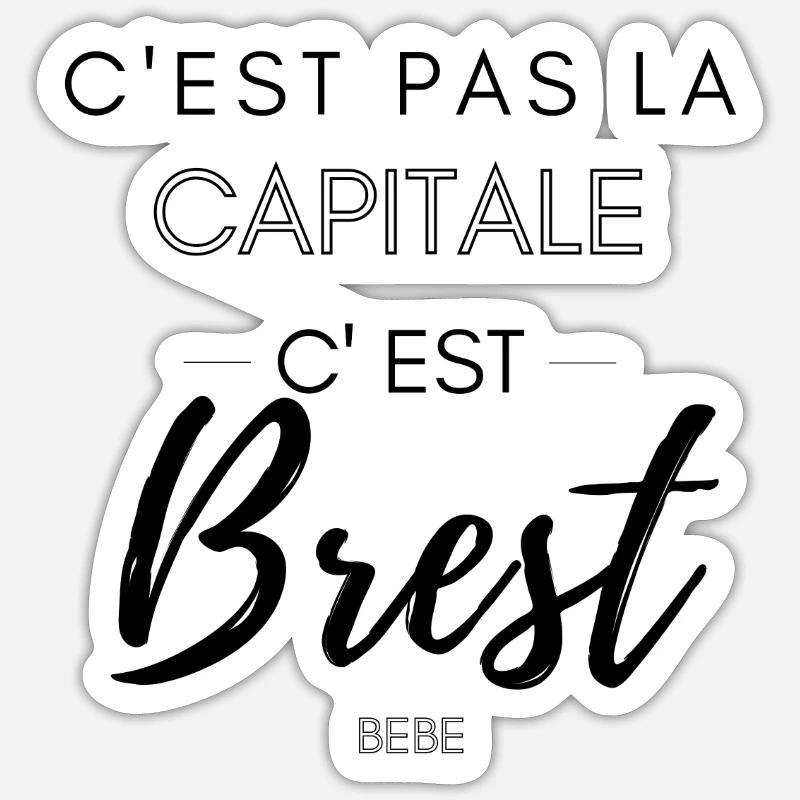 C'est pas la capitale, c'est Brest bébé Sticker taille S (10 x 10 cm)