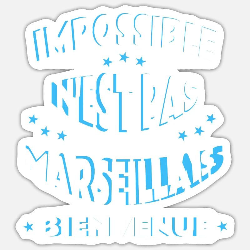Impossible n'est pas marseillais Sticker taille S (10 x 10 cm)