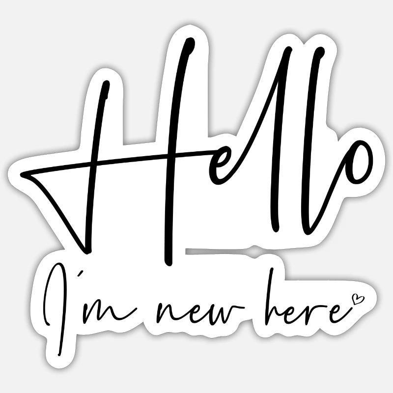 Hello im new here - Sticker Größe S (10 x 10 cm) - Mattweiß