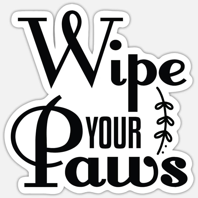 Wipe Your Paws - Sticker size S (10 x 10 cm) - white matte