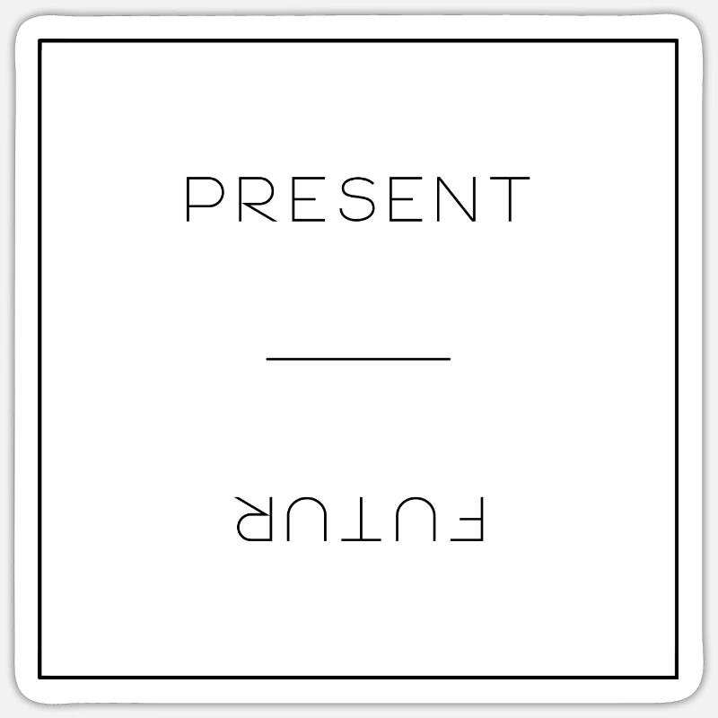 PRESENT FUTURE Sticker size S (10 x 10 cm)