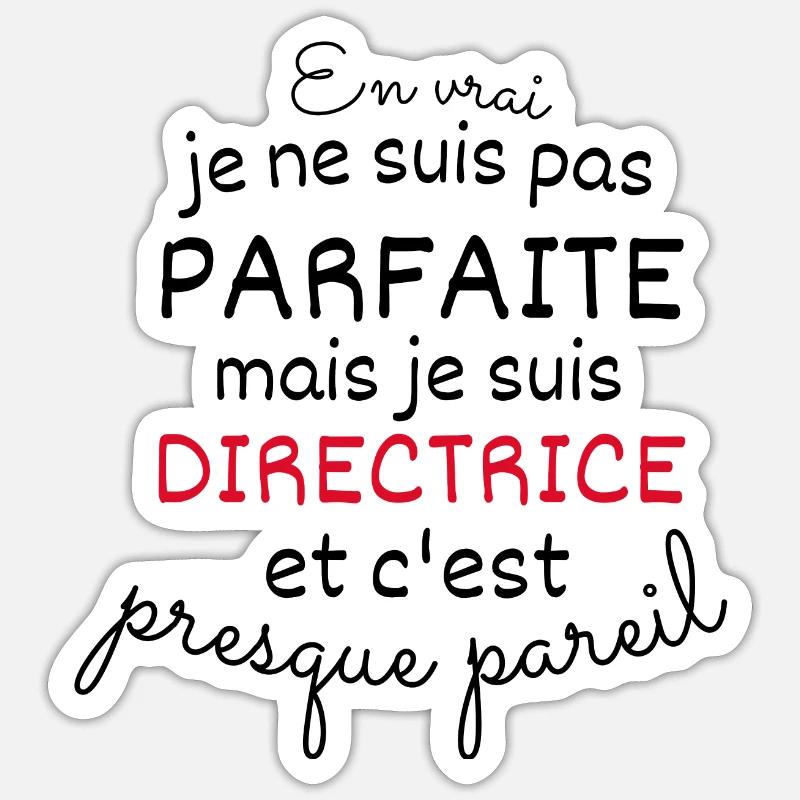 En Vrai Pas Parfaite Mais Directrice - Sticker taille S (10 x 10 cm) - blanc mat
