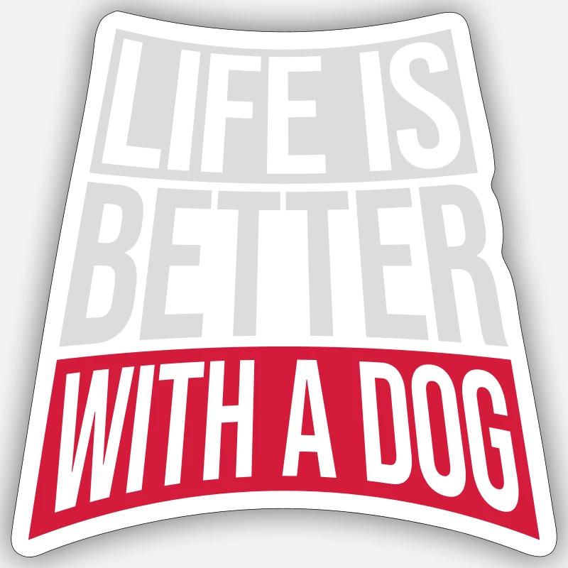 better with a dog - Sticker Größe S (10 x 10 cm) - Mattweiß