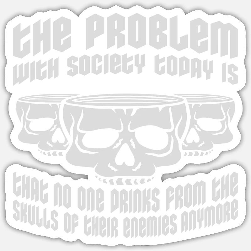 drinks from enemies skulls - Sticker size S (10 x 10 cm) - white matte