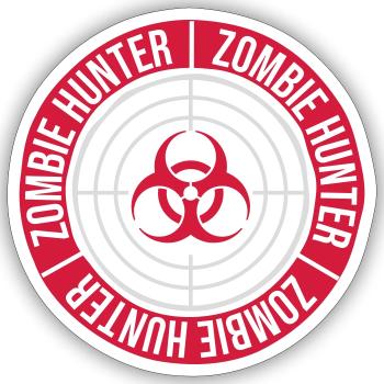 zombie hunter Halloween Quote - Sticker size S (10 x 10 cm) - white matte - Front