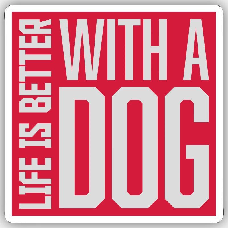 better with a dog - Sticker Größe S (10 x 10 cm) - Mattweiß