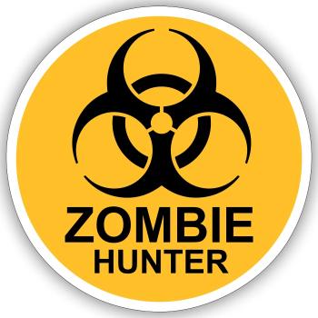 zombie hunter Halloween Quote - Sticker size S (10 x 10 cm) - white matte - Front
