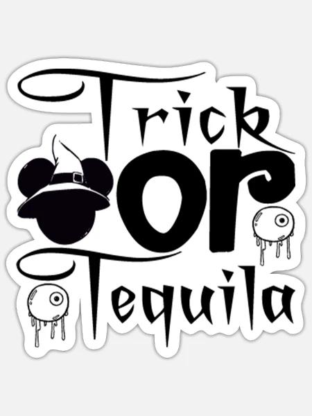 Trick or Tequila - Sticker Größe S (10 x 10 cm) - Mattweiß
