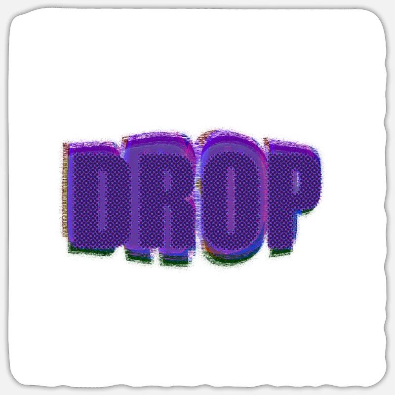DROP - J’attends le Drop - Sticker taille S (10 x 10 cm) - blanc mat