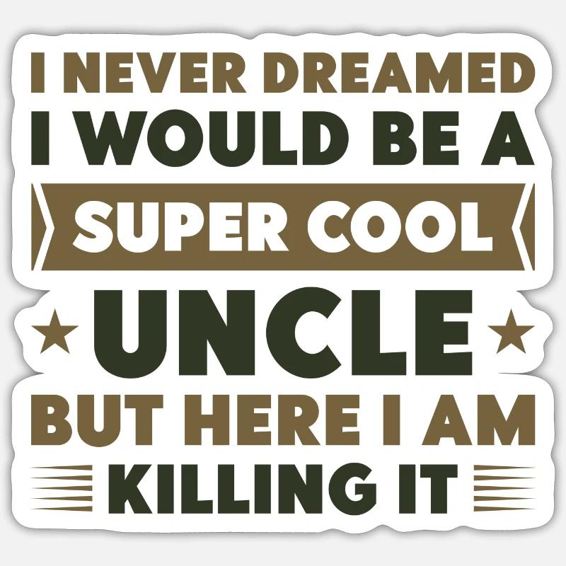 Super Cool Uncle Sticker size S (10 x 10 cm)