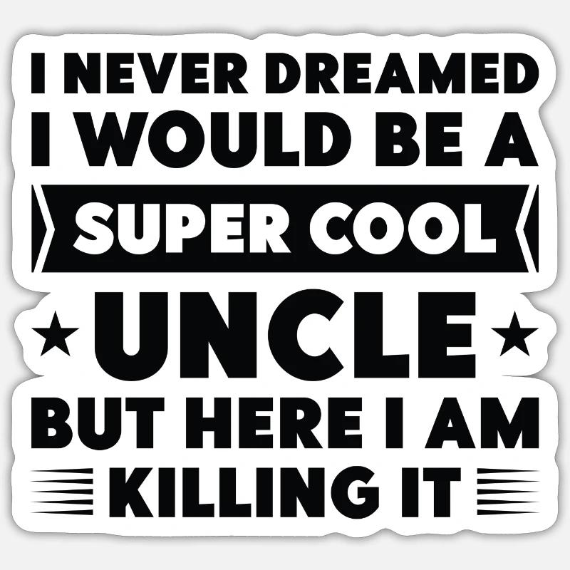 Super Cool Uncle - Sticker size S (10 x 10 cm) - white matte