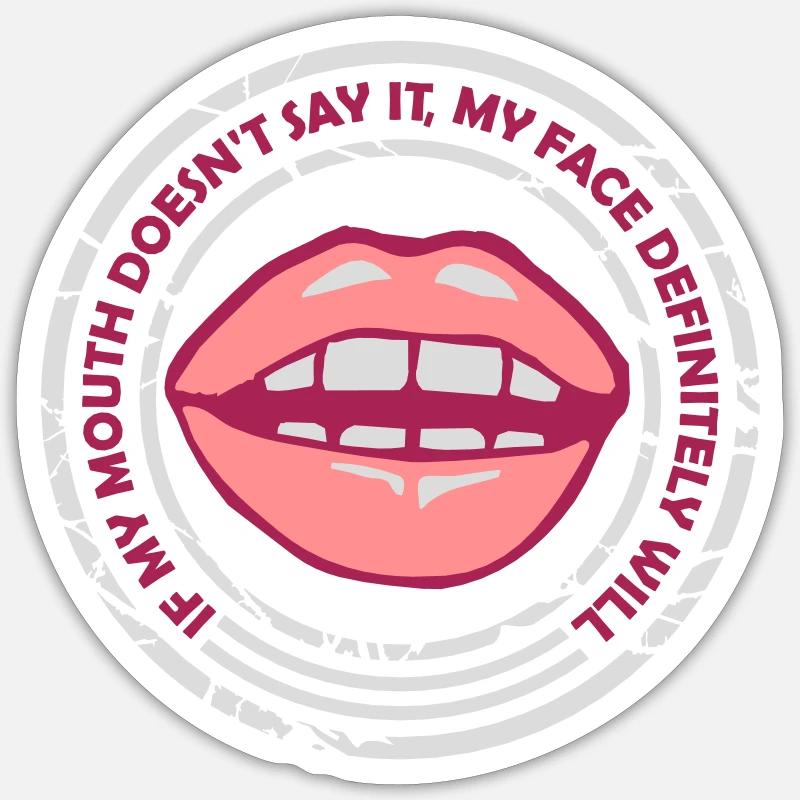 my face definitely will - Sticker Größe S (10 x 10 cm) - Mattweiß