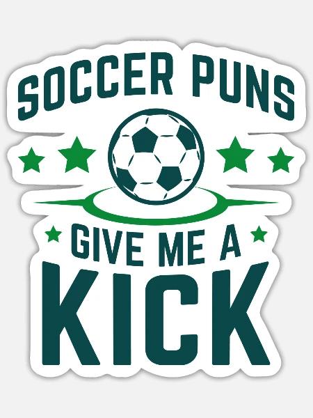Fußball-Wortspiele geben mir einen Kick - Sticker Größe S (10 x 10 cm) - Mattweiß