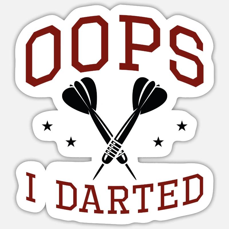 Oops I Darted - Sticker Größe S (10 x 10 cm) - Mattweiß