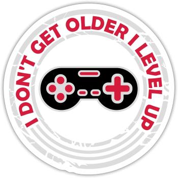 get older level up - Sticker size S (10 x 10 cm) - white matte - Front