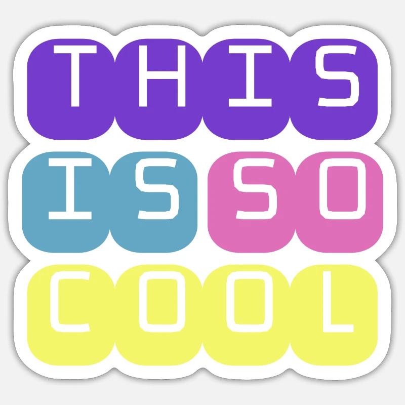 this is so cool - Sticker size S (10 x 10 cm) - white matte