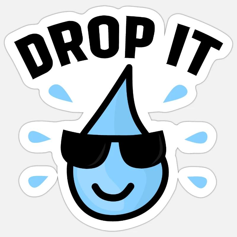 Drop It, jeu de mots drôle - Sticker taille S (10 x 10 cm) - blanc mat
