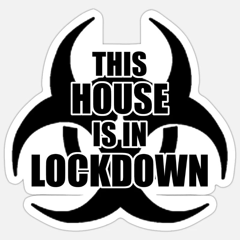 House in Lockdown - Sticker size S (10 x 10 cm) - white matte