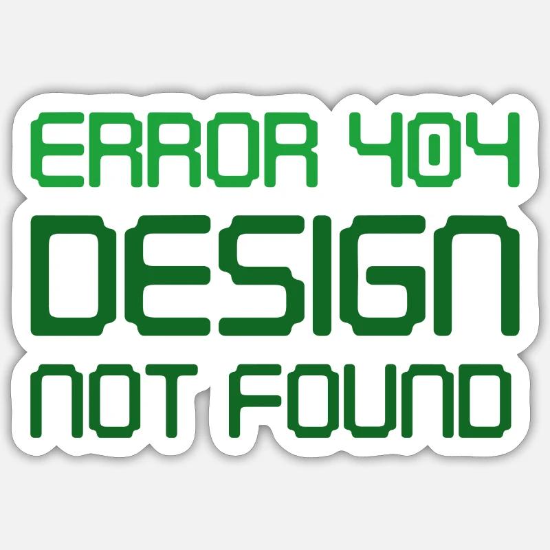 Error 404 Design Not Found Sticker size S (10 x 10 cm)