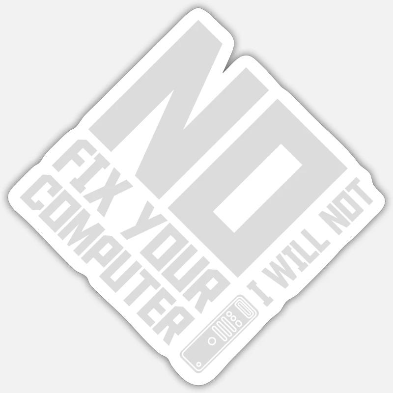 not fix your computer - Sticker size S (10 x 10 cm) - white matte