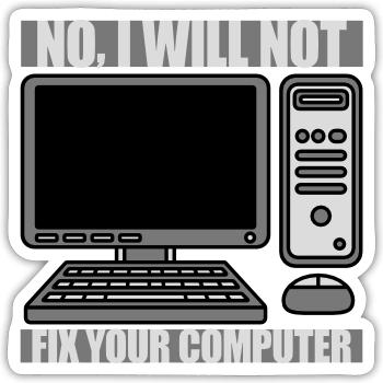 not fix your computer - Sticker size S (10 x 10 cm) - white matte - Front