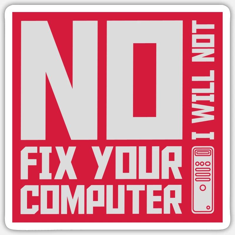 not fix your computer - Sticker Größe S (10 x 10 cm) - Mattweiß