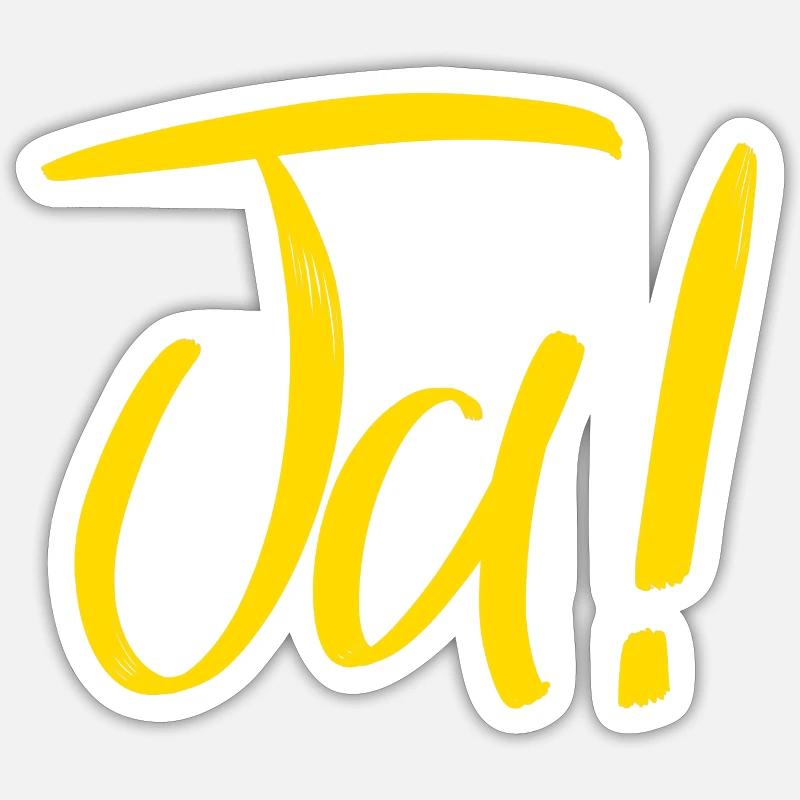 Ja ! - Sticker Größe S (10 x 10 cm) - Mattweiß