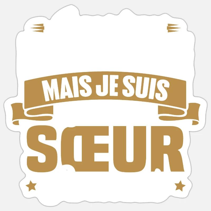 Pas parfaite mais la meilleure Sœur du monde - Sticker taille S (10 x 10 cm) - blanc mat